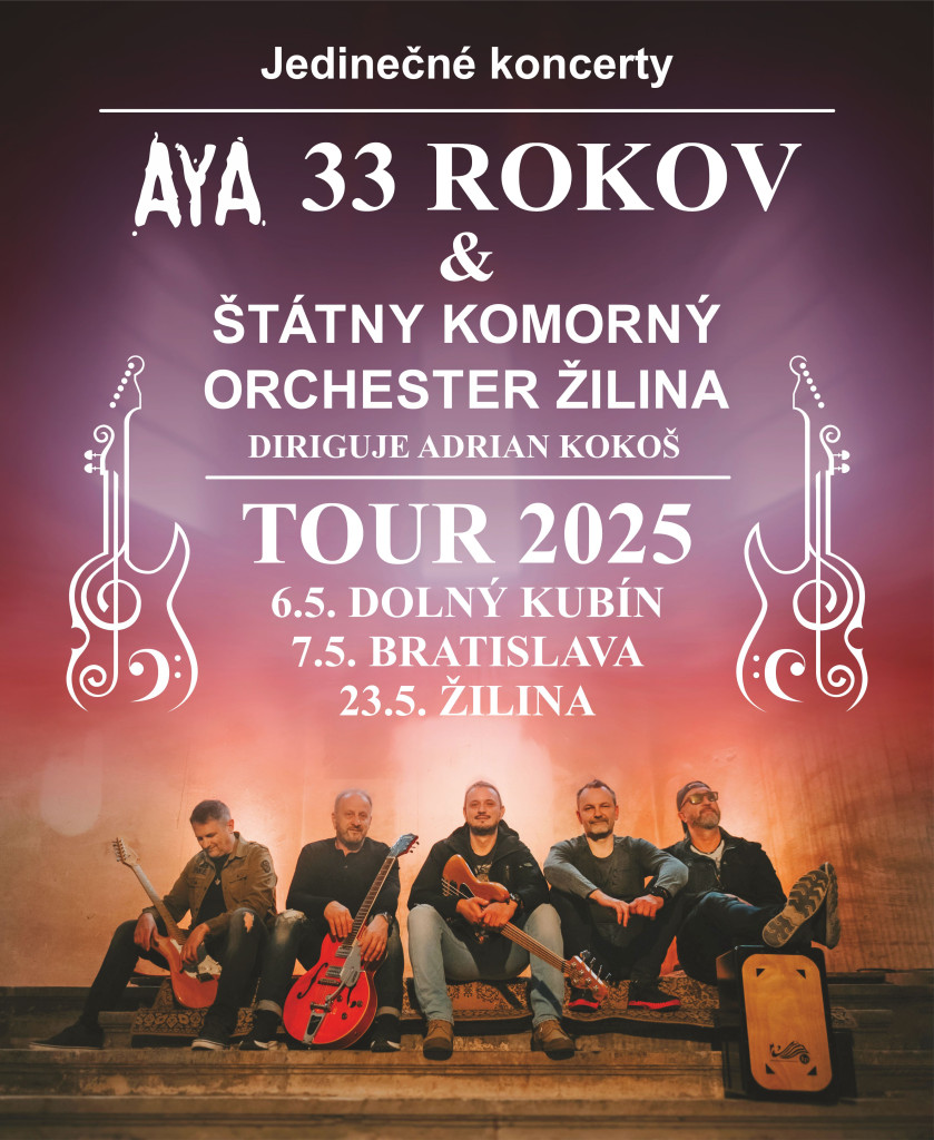 AYA 33 ROKOV & ŠKO ŽILINA TOUR 2025